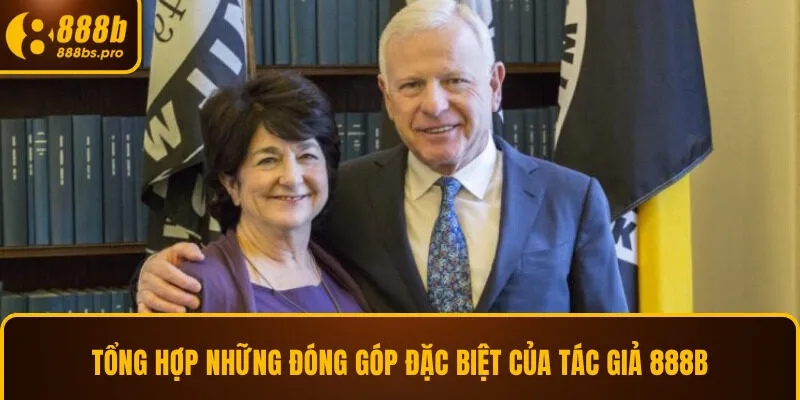 Tổng hợp những đóng góp đặc biệt của tác giả 888B