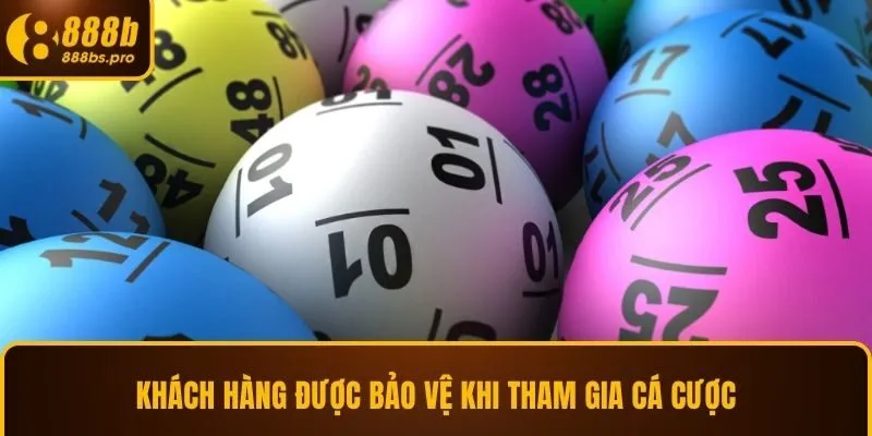 Khách hàng được bảo vệ khi tham gia cá cược ở 888B